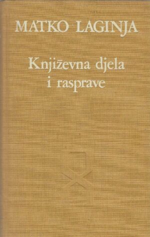 Matko Laginja: Književna djela i rasprave