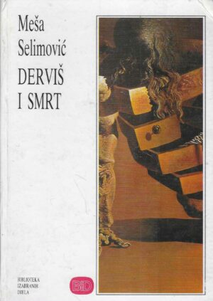Meša Selimović: Derviš i smrt