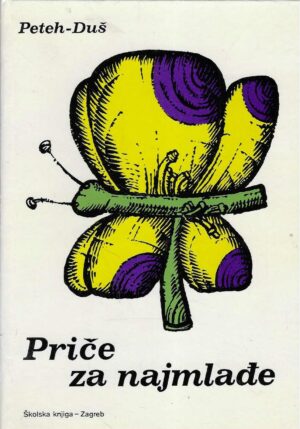 Mira Peteh i Marija Duš: Priče za najmlađe