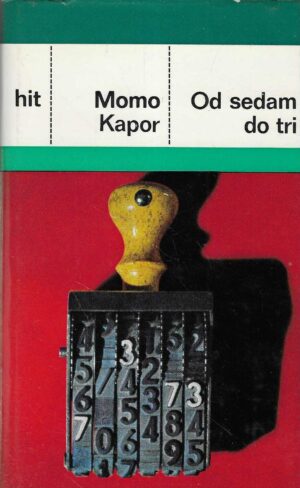 Momo Kapor: Od sedam do tri