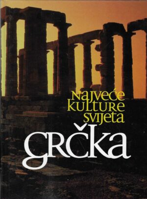 Najveće kulture svijeta: Grčka
