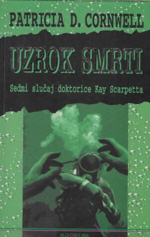 Patricia D. Cornwell: Uzrok smrti