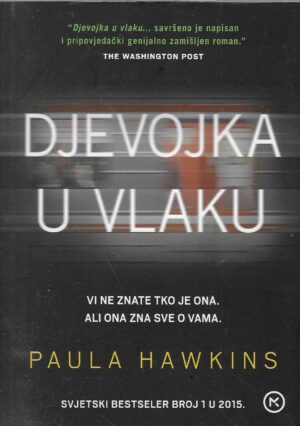 Paula Hawkins: Djevojka u vlaku