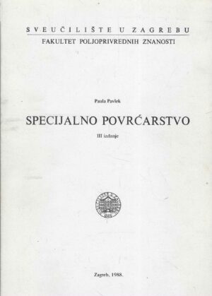 Paula Pavek: Specijalno povrćarstvo