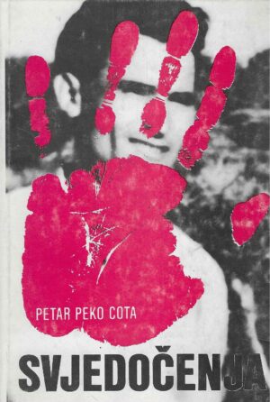 Petar Peko Cota: Svjedočenja