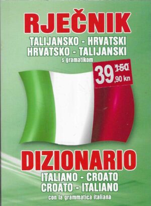 Rječnik - talijansko-hrvatski, hrvatsko-talijanski, s talijanskom gramatikom