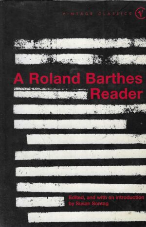 Roland Barthes: A Roland Barthes Reader
