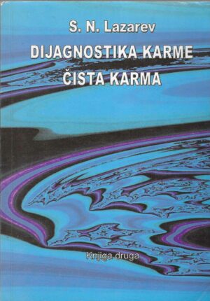 S. N. Lazarev: Dijagnostika karme - čista karma