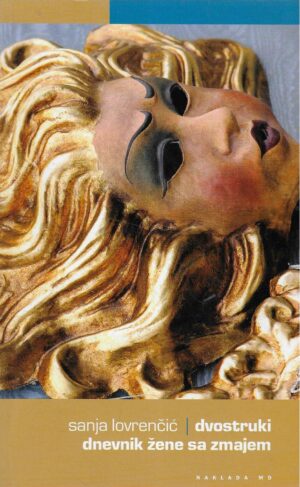 Sanja Lovrenčić: Dvostruki dnevnik žene sa zmajem