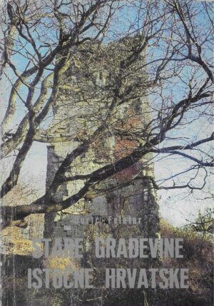 Stare građevine istočne Hrvatske