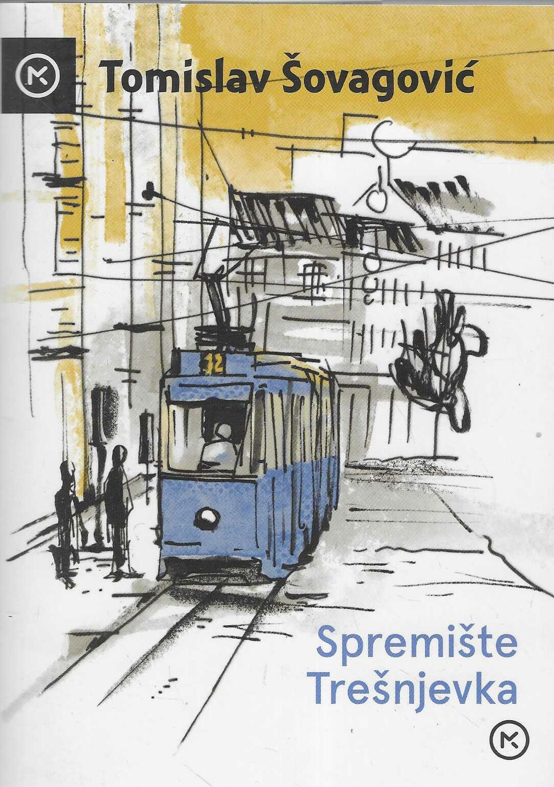 Tomislav Šovagović: Spremište Trešnjevka