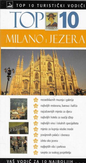 Top 10 turistički vodiči - Milano i jezera