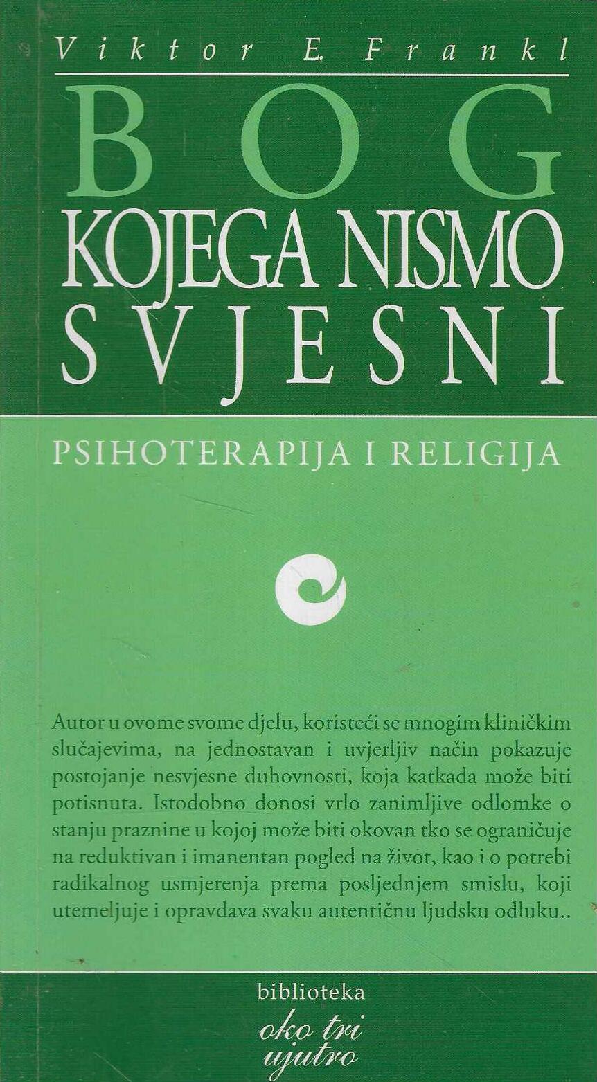 Viktor E. Frankl: Bog kojega nismo svjesni