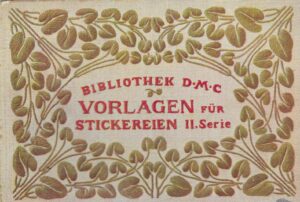 Vorlagen für Stickereinen 2.Serie