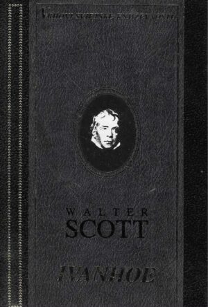Walter Scott: Ivanhoe