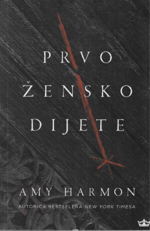 Amy Harmon: Prvo žensko dijete