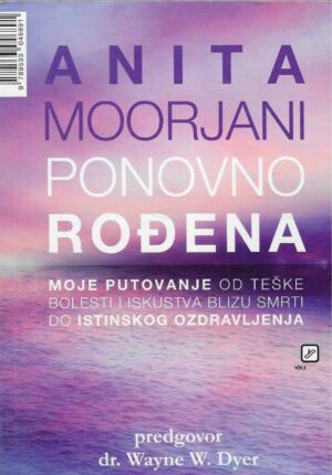 Anita Moorjani: Ponovno rođena