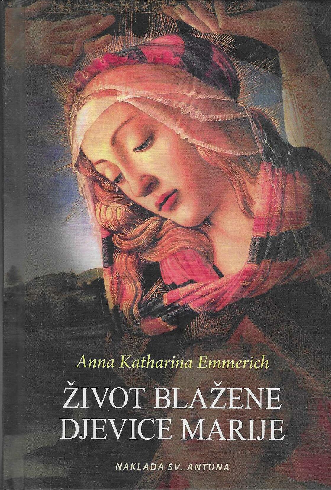 Anna Katharina Emmerich: Život Blažene Djevice Marije