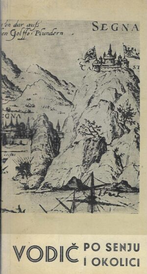 Ante Glavičić: Vodič po Senju i okolici