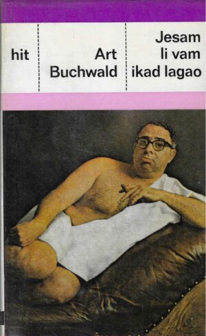 Art Buchwald: Jesam li vam ikad lagao?