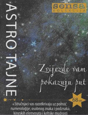 Astro tajne - zvijezde vam pokazuju put