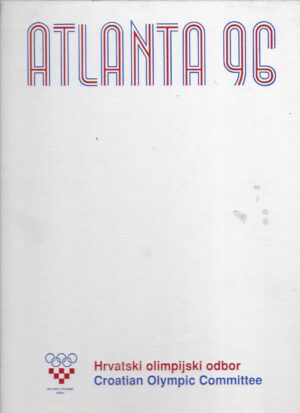 Atlanta '96. (s potpisom Antuna Vrdoljaka)