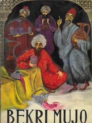 Bekri Mujo - Narodna pripovijetka iz Bosne