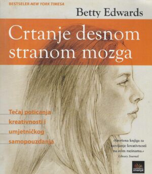 Betty Edwards: Crtanje desnom stranom mozga