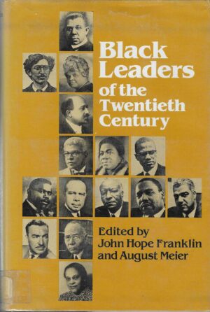 Black Leaders of the Twentieth Century