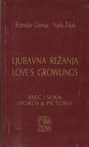 Branislav Glumac, Nada Žiljak: Ljubavna režanja