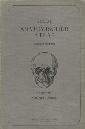 Carl Toldt: Anatomischer Atlas 1-3