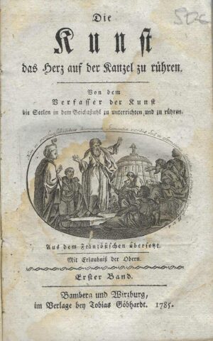 Der Kunst das Herz auf der Kanzel zu rühren