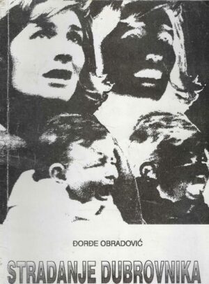 Đorđe Obradović: Stradanje Dubrovnika