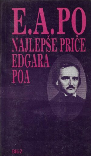 Edgar Allan Poe: Najlepše priče Edgara Poa