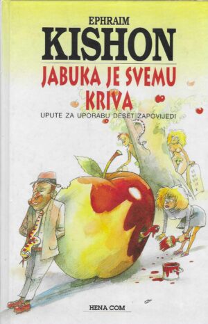 Ephraim Kishon: Jabuka je svemu kriva