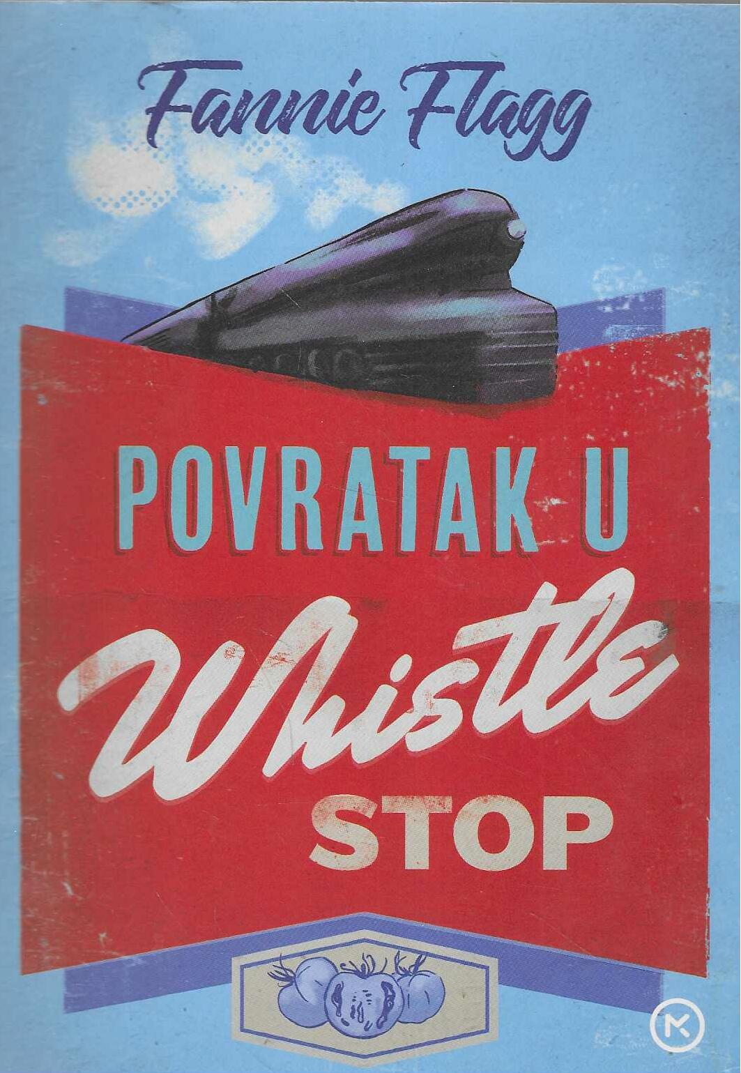 Fannie Flag: Povratak u Whistle Stop