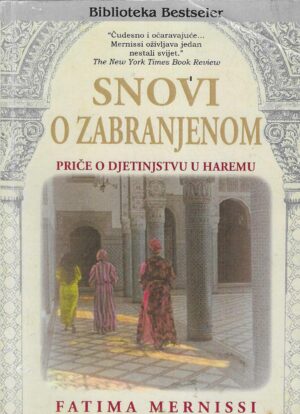 Fatima Mernissi: Snovi o zabranjenom (Priče o djetinjstvu u haremu)
