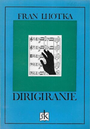Fran Lhotka: Dirigiranje