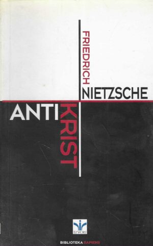 Friedrich Nietzsche: Antikrist