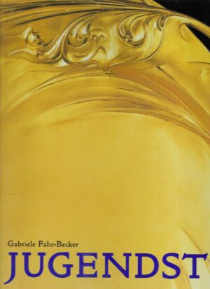 Gabriele Fahr-Becker: Jugendstil