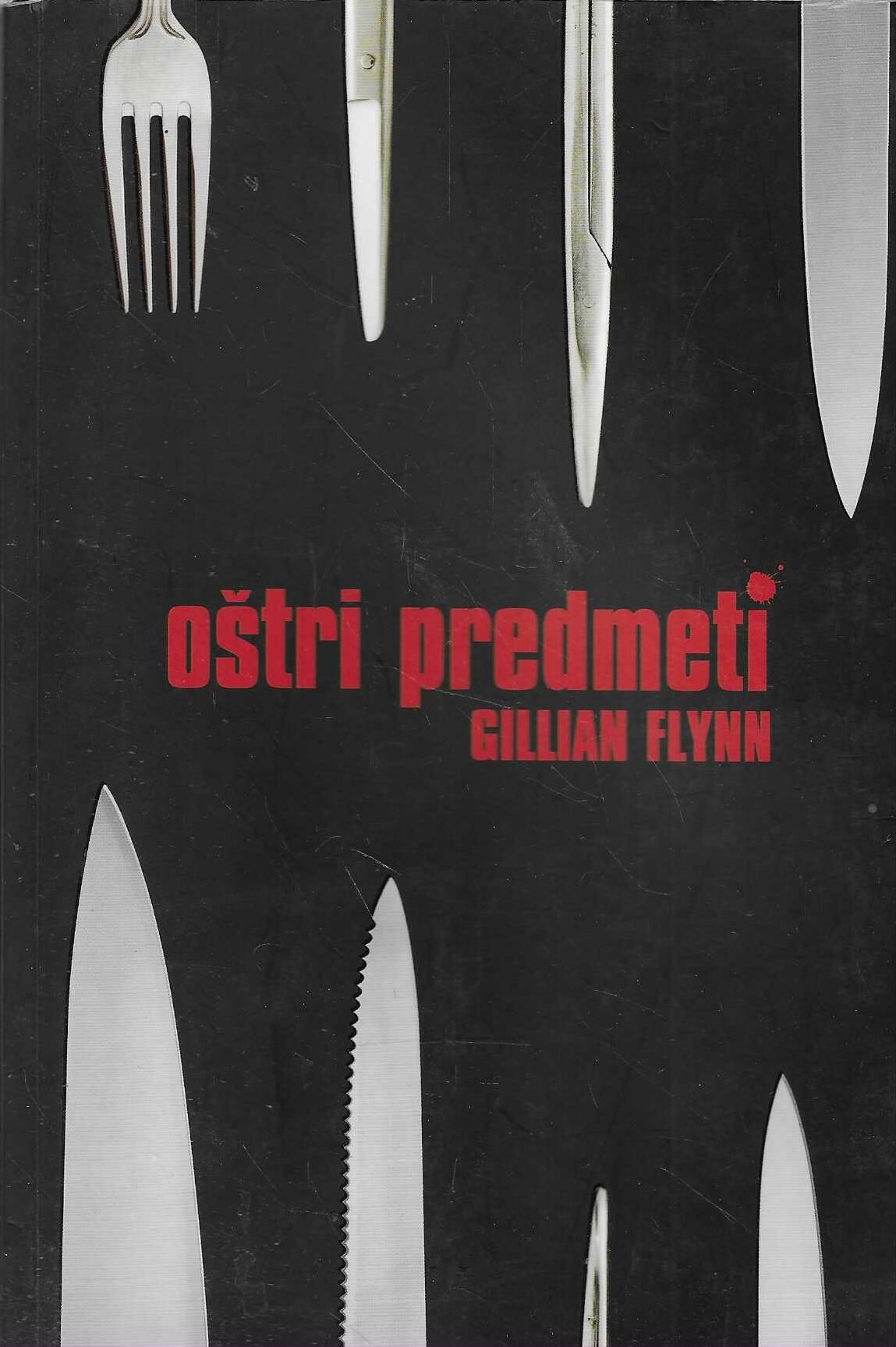 Gillian Flynn: Oštri predmeti