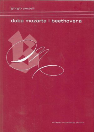 Giorgio Pastelli: Doba Mozarta i Beethovena