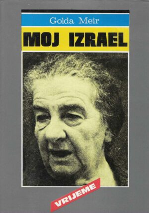 Golda Meir: Moj Izrael