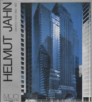 Helmut Jahn - Arhitektura 1964 - 1987
