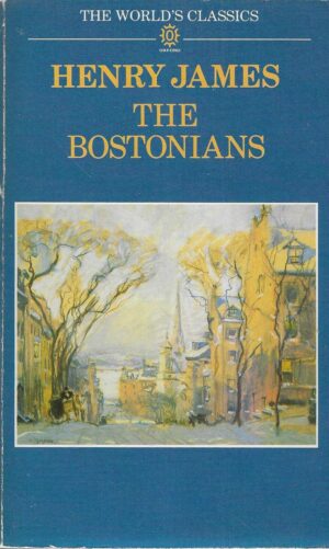 Henry James: The Bostonians