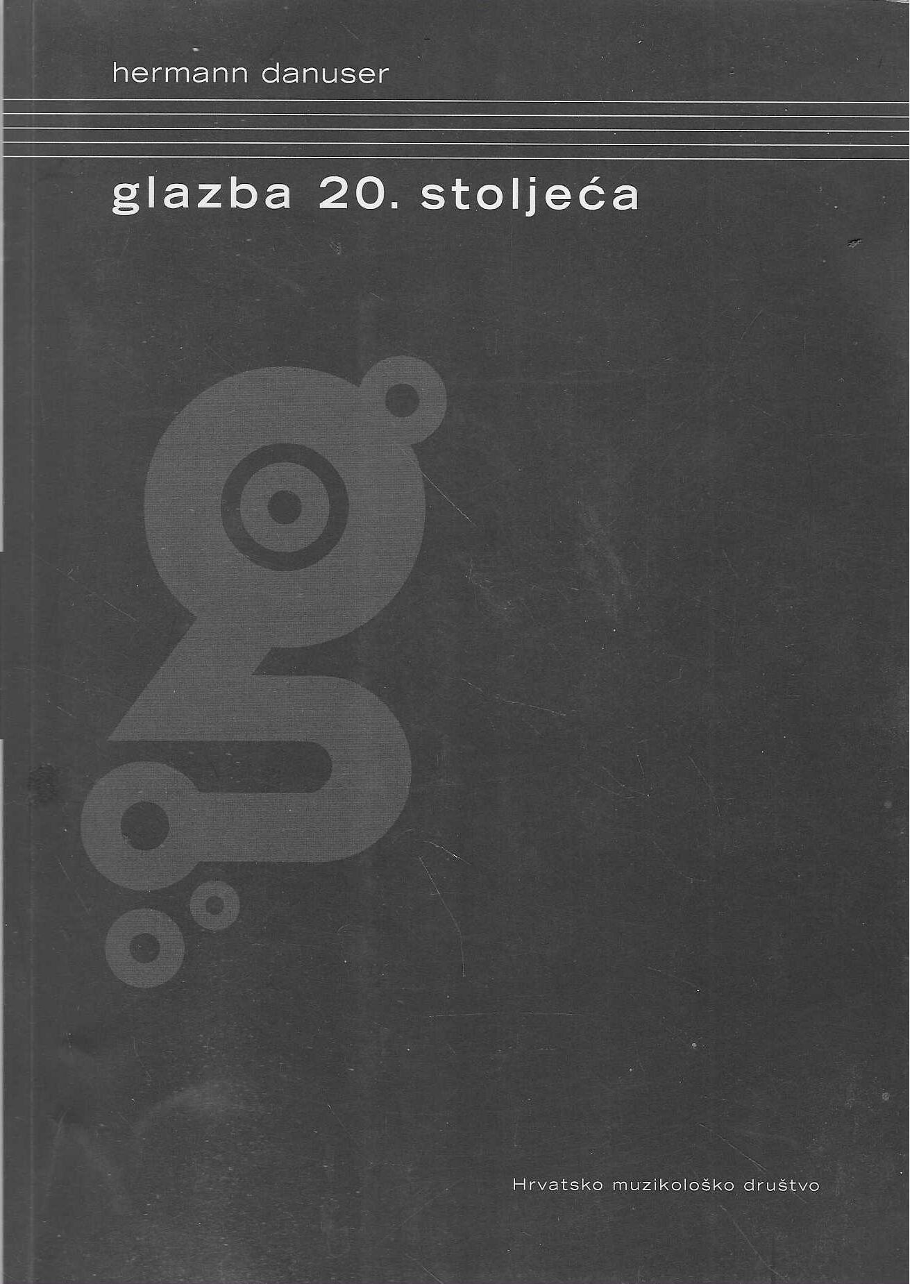 Hermann Danuser: Glazba 20. stoljeća