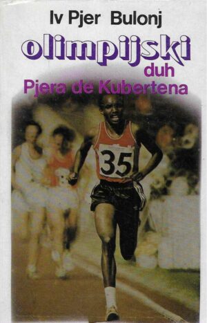 Iv Pjer Bulonj: Olimpijski duh Pjera de Kubertena