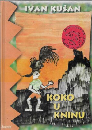 Ivan Kušan: Koko u Kninu