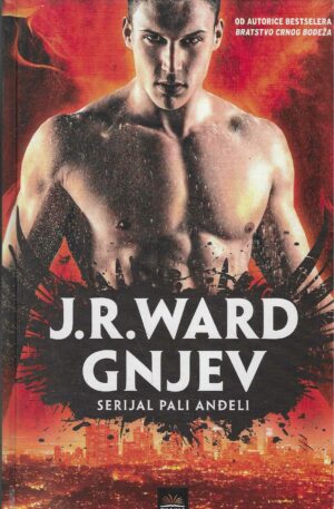J. R. Ward: Gnjev (Pali anđeli 4)