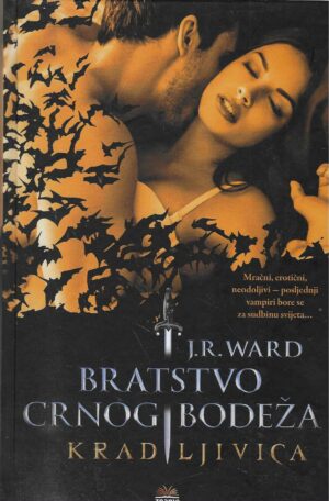 J. R. Ward: Kradljivica (Carstvo crnog bodeža 22)